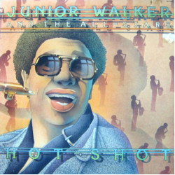 WALKER JUNIOR And The All-Stars - Hot Shot
