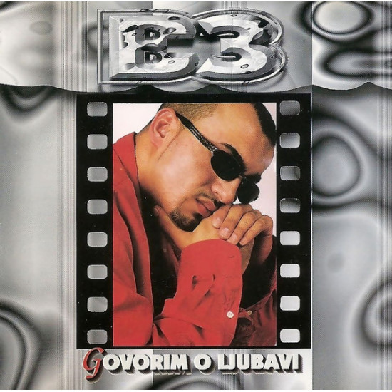 B3 - Govorim O Ljubavi