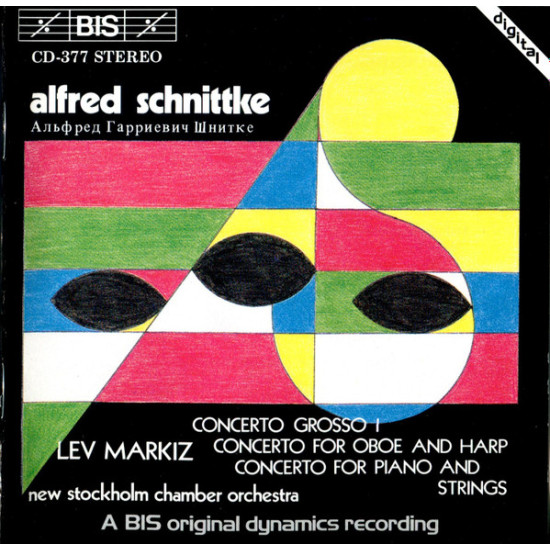 Schnittke Alfred - Concerto Grosso I, Concerto For Oboe And Harp, Concerto For Piano And Strings/Lev Markiz, New Stockholm Chamber Orchestra