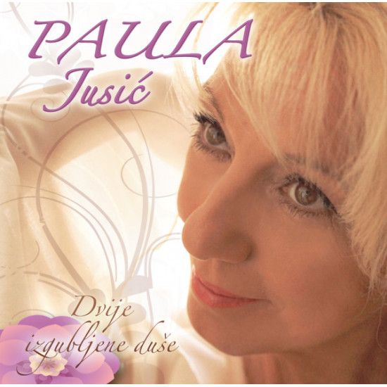 JUSIĆ PAULA - DVIJE IZGUBLJENE DUŠE