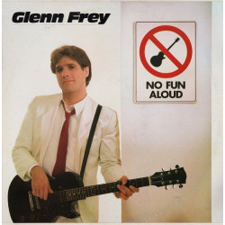 FREY GLENN - NO FUN ALOUD