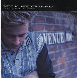 HEYWARD NICK - I Love You Avenue