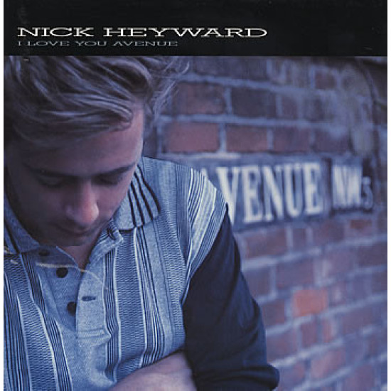 HEYWARD NICK - I Love You Avenue