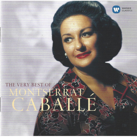 CABALLE MONTSERRAT - The Very Best of Montserrat Caballé
