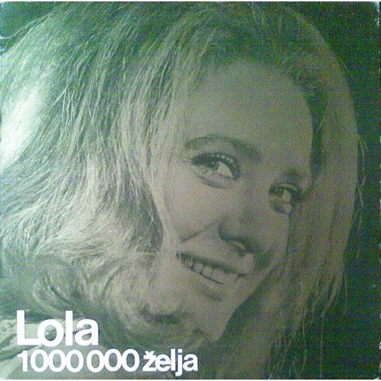 NOVAKOVIĆ LOLA - 1000 000 ŽELJA