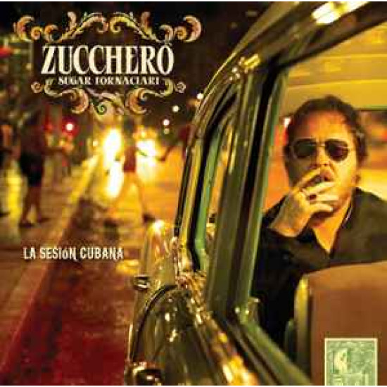 ZUCCHERO - La Sesion Cubana