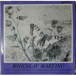 Martinu - Butterflies And Birds Of Paradise, Trois Dances Cheques, Les Ritornellos, Madrigal Sonata/Boris Krajný, Jiří Holena, Musica Lyrica