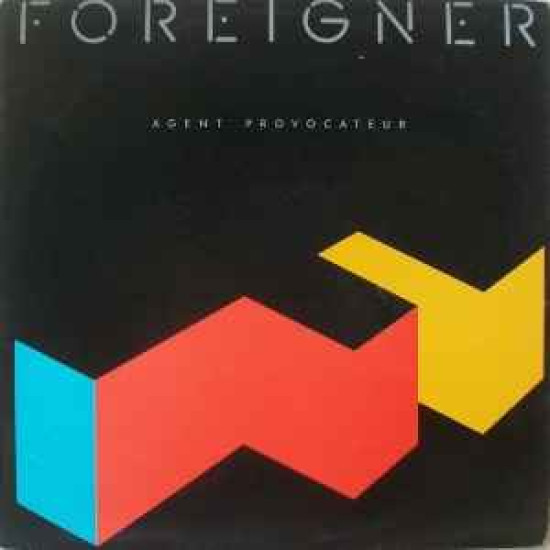 FOREIGNER - AGENT PROVOCATEUR