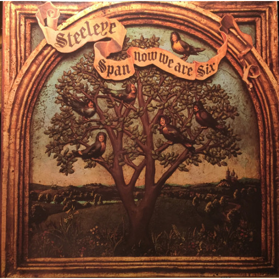 STEELEYE SPAN - NOW WE ARE SIX