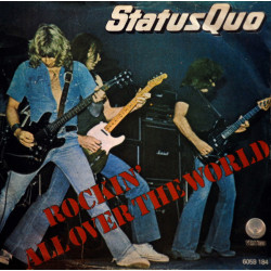 StatusQuo -  Rockin' All Over The World 7", Single