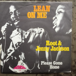 Root & Jenny Jackson - Lean On Me / Please Come Home