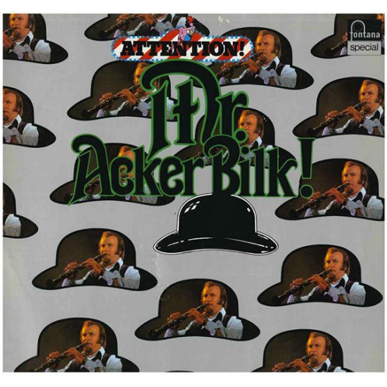BILK ACKER - Attention! Mr. Acker Bilk!