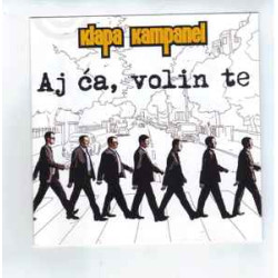 KLAPA KAMPANEL - AJ ČA, VOLIN TE