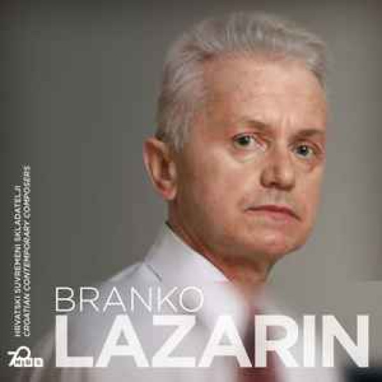LAZARIN BRANKO - HRVATSKI SUVREMENI SKLADATELJI