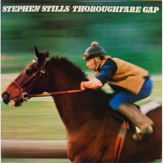 STILLS STEPHEN - Thoroughfare Gap