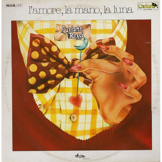 ROSSI LUCIANO - L'Amore, La Mano, La Luna