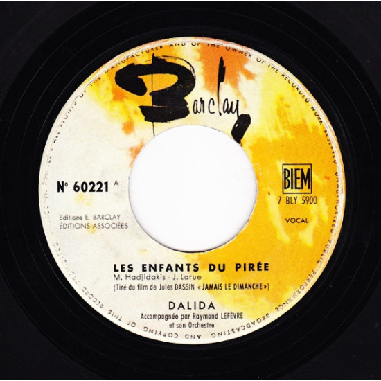 DALIDA - LES ENFANTS DU PIREE/Le Bonheur (Hassapico Nostalgique) (Tiré Du Film "Jamais Le Dimanche")