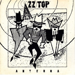 ZZ TOP - ANTENNA