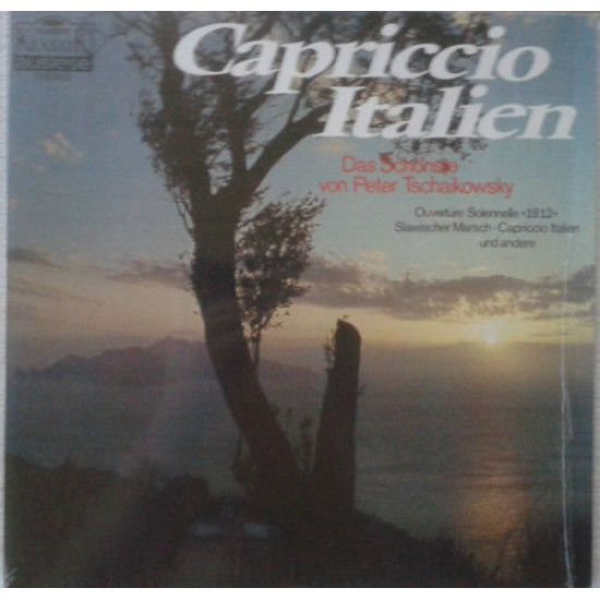 TCHAIKOVSKY - Capriccio Italien (Das Schönste Von Peter Tschaikowsky)Wilhelm Schüchter…