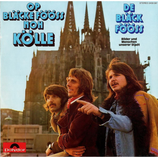BLACK FOOSS  - Op Bläcke Fööss Noh Kölle