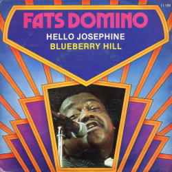 DOMINO FATS - Hello Josephine / Blueberry Hill