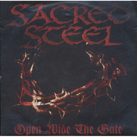 Sacred Steel - Open Wide The Gate