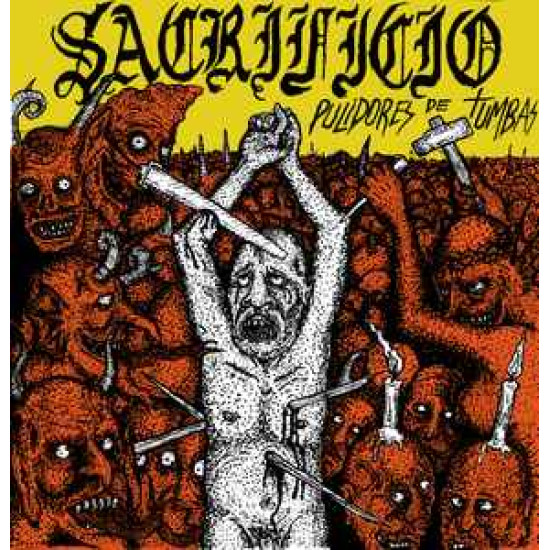 Sacrificio - Pulidores De Tumbas