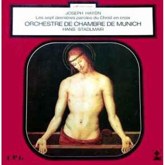 Haydn - Les Sept Dernières Paroles Du Christ En Croix/Münchener Kammerorchester