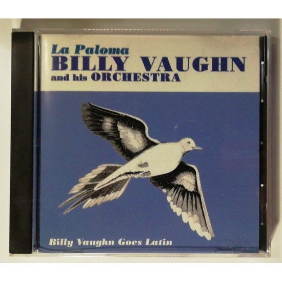 VAUGHN BILLY & HIS ORCHESTRA - La Paloma. Billy Vaughn Goes Latin