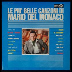 DEL MONACO MARIO - Le Più Belle Canzoni Di Mario Del Monaco