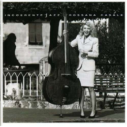 Casale Rossana - Incoerente Jazz