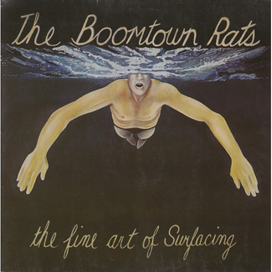 BOOMTOWN RATS - THE FINE ART OF SURFACING