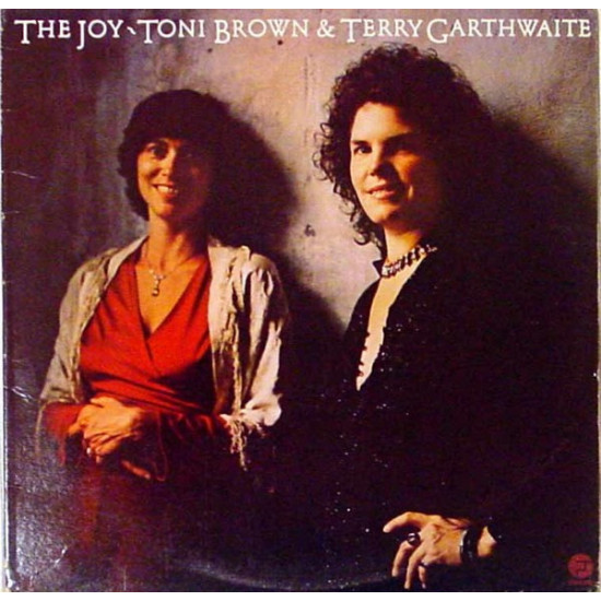 Toni Brown & Terry Garthwaite - The Joy