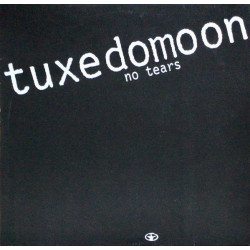 TUXEDOMOON - No Tears