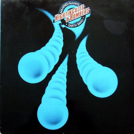 MANFRED MANN’S EARTH BAND   - NIGHTINGALES & BOMBERS