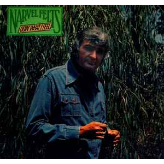 Felts Narvel - Doin' What I Feel