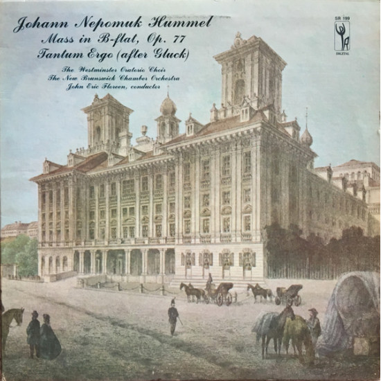 Westminster Oratorio Choir*, New Brunswick Chamber Orchestra, John Eric Floreen  - Mass in B-flat, Op. 77