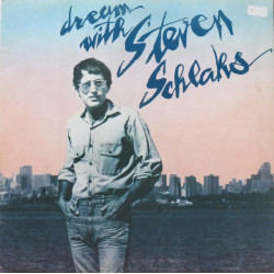 SCHLAKS STEVEN - DREAM WITH STEVEN SCHLAKS