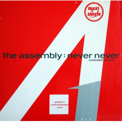 ASSEMBLY - Never Never (Extended Version)