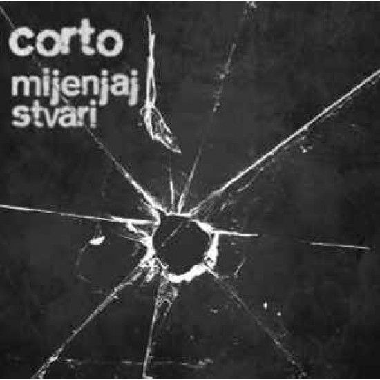 CORTO - MIJENJAJ STVARI