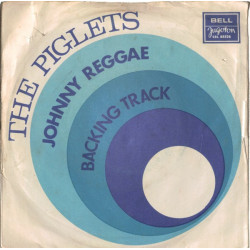 PIGLETS - JOHNNY REGGAE/BACKING TRACK