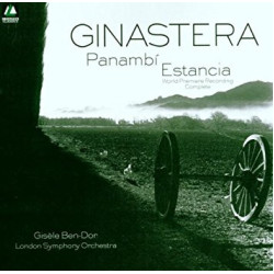 Ginastera Alberto  - Panambí - Estancia/Gisèle Ben-Dor, London Symphony Orchestra