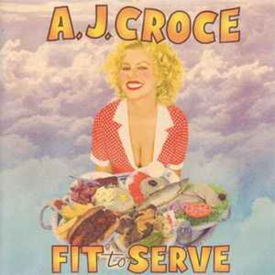 CROCE A.J. - Fit To Serve