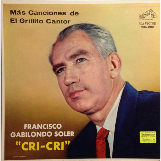 Soler Francisco Gabilondo "Cri-Cri" - Más Canciones de El Grillito Cantor