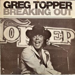 Topper Greg - Breaking Out