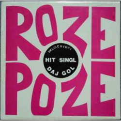 ROZE POZE - ROZE POZE