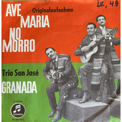 Trio San Jose - Ave Maria No Morro/ Granada