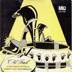 Alberto Y Lost Trios Paranoias - Old Trust