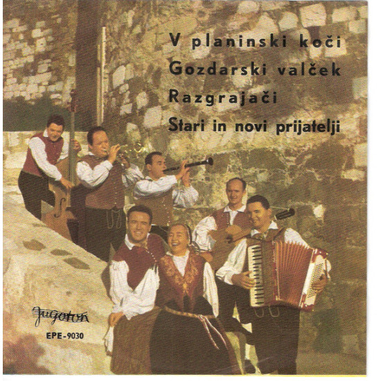 Kvintet Zadovoljni Kranjci - V Planinski Koči