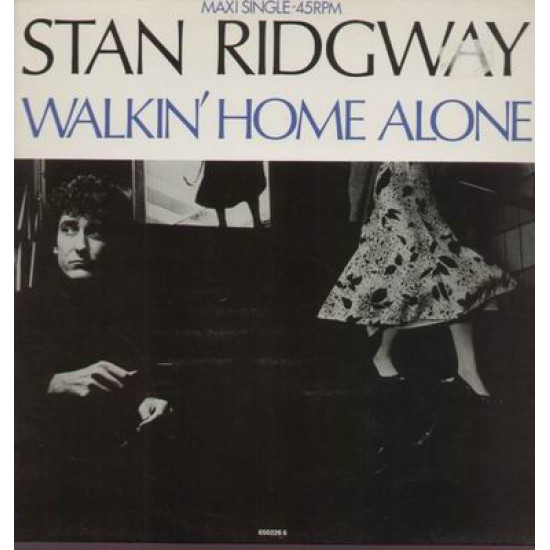 RIDGWAY STAN - Walkin' Home Alone